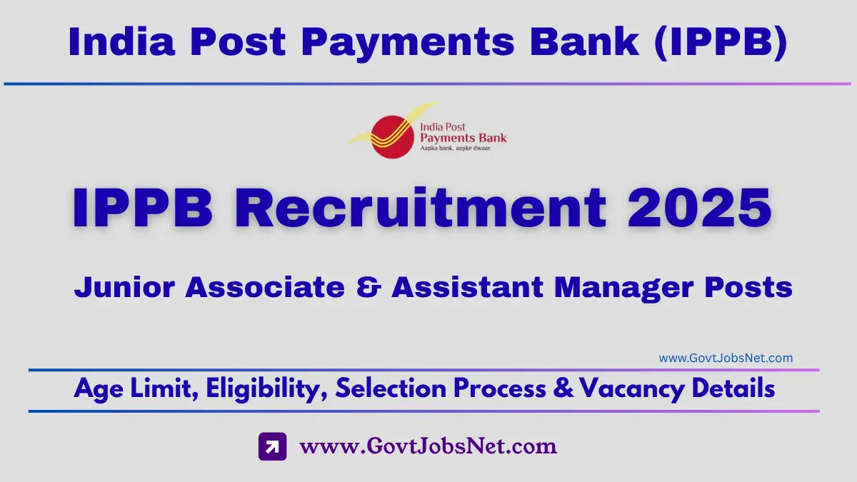 IPPB Recruitment 2025 Notification – 309 Junior Associate and Assistant Manager vacancies, apply online at ippbonline.com IPPB Recruitment 2025 Notification – 309 Junior Associate and Assistant Manager vacancies, apply online at ippbonline.com